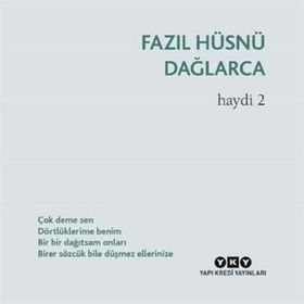 Haydi 2 - Fazıl Hüsnü Dağlarca