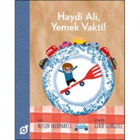 Haydi Ali, Yemek Vakti! - Alison Falkonakis