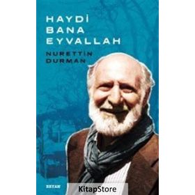 Haydi Bana Eyvallah - Nurettin Durman