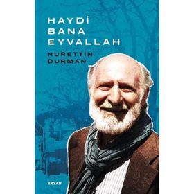 Haydi Bana Eyvallah - Nurettin Durman