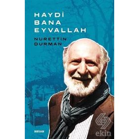 Haydi Bana Eyvallah - Nurettin Durman