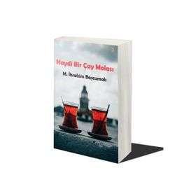 Haydi Bir Çay Molası - Mehmet İbrahim Başcumalı - Cinius Yayınları