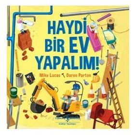 Haydi Bir Ev Yapalım ! - Mike Lucas