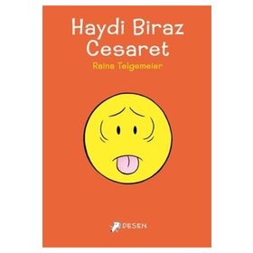 Haydi Biraz Cesaret - Desen Yayınları