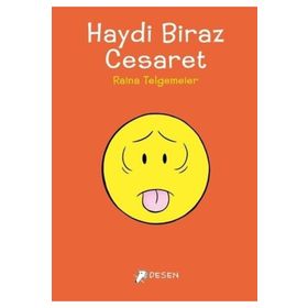 Haydi Biraz Cesaret - Desen Yayınları