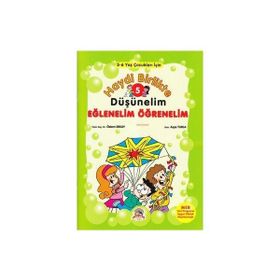 Haydi Birlikte Düşünelim 5 - Eğlenelim Öğrenelim - yard ozlem ersoy Ayşe Turla