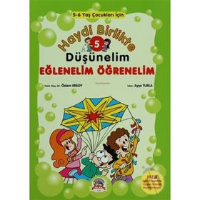 Haydi Birlikte Düşünelim 5 - Eğlenelim Öğrenelim - yard ozlem ersoy Ayşe Turla