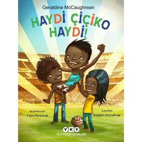 Haydi Çiçiko Haydi! - Geraldine McCaughrean
