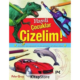 Haydi Çocuklar Çizelim! - Peter Gray