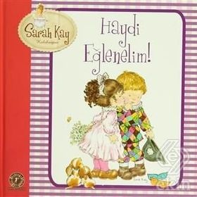 Haydi Eğlenelim - Sarah Kay