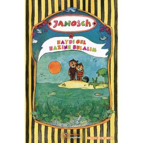 Haydi Gel Hazine Bulalım - Janosch