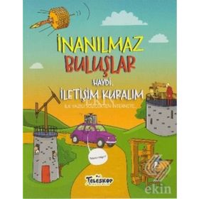 Haydi İletişim Kuralım - İnanılmaz Buluşlar - Matt Turner