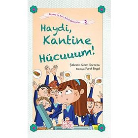 HAYDI KANTINE HÜCUUUM! - SEBNEM GÜLER KARACAN