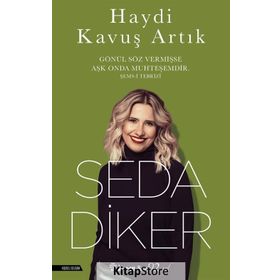 Haydi Kavuş Artık - Seda Diker