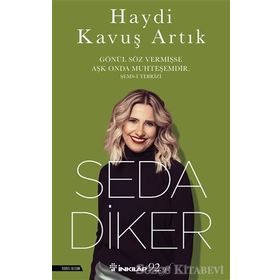 Haydi Kavuş Artık - Seda Diker