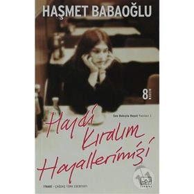 HAYDI KIRALIM HAYALLERIMIZI - HAŞMET BABAOĞLU