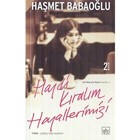 HAYDI KIRALIM HAYALLERIMIZI - HAŞMET BABAOĞLU