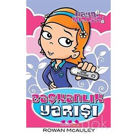 Haydi Kızlar ! - Başkanlık Yarışı - Rowan McAuley