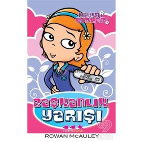 Haydi Kızlar ! - Başkanlık Yarışı - Rowan McAuley