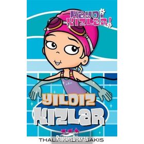 Haydi Kızlar Yıldız Kızlar - Thalia Kalkıpsakıs
