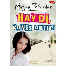HAYDI, KONUŞ ARTIK! - MIRJAM PRESSLER