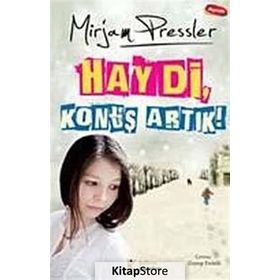 HAYDI, KONUŞ ARTIK! - MIRJAM PRESSLER