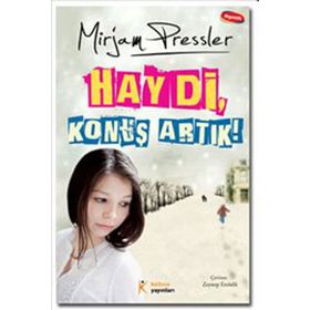 HAYDI, KONUŞ ARTIK! - MIRJAM PRESSLER
