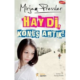 HAYDI, KONUŞ ARTIK! - MIRJAM PRESSLER