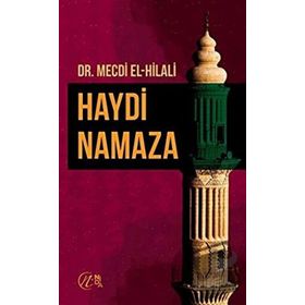 Haydi Namaza - Mecdi El-Hilali