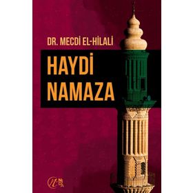 Haydi Namaza - Mecdi El-Hilali