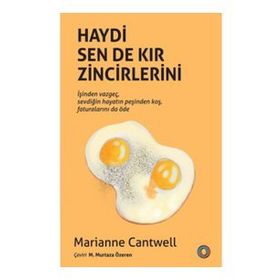 Haydi Sen De Kır Zincirlerini - Orenda Kitap