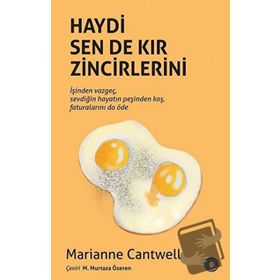 Haydi Sen De Kır Zincirlerini - Orenda Kitap