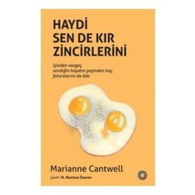 Haydi Sen De Kır Zincirlerini - Orenda Kitap