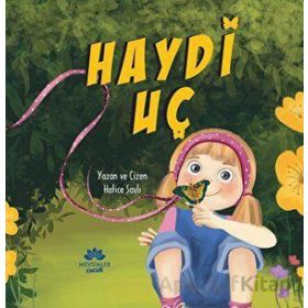 Haydi Uç - Hatice Savli