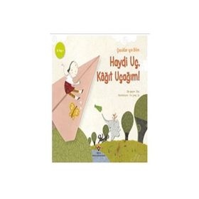 Haydi Uç Kağıt Uçağım - Çocuklar İçin Bilim - Bo-geum Cha