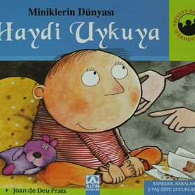 Haydi Uykuya Ciltli - Miniklerin Dünyası - Joan de Deu Prats