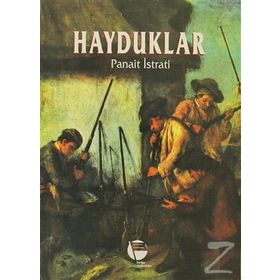 HAYDUKLAR - PANAIT ISTRATI
