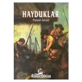 HAYDUKLAR - PANAIT ISTRATI