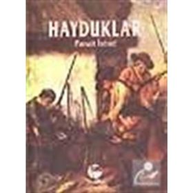 HAYDUKLAR - PANAIT ISTRATI