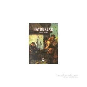 HAYDUKLAR - PANAIT ISTRATI