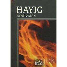 Hayıg - Mikail Aslan