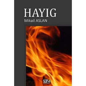 Hayıg - Mikail Aslan
