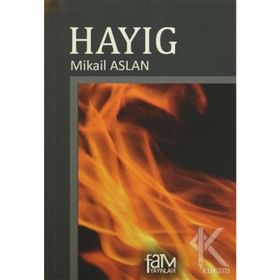 Hayıg - Mikail Aslan
