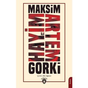 Hayim İle Artem - Maksim Gorki