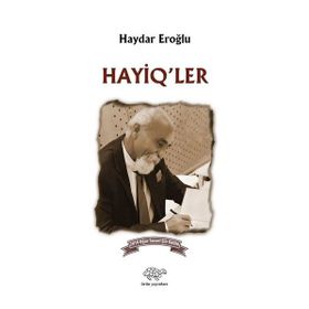 Hayiq ler - Haydar Eroğlu