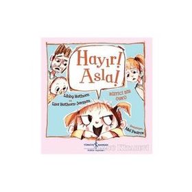Hayır! Asla! - Libby Hathorn