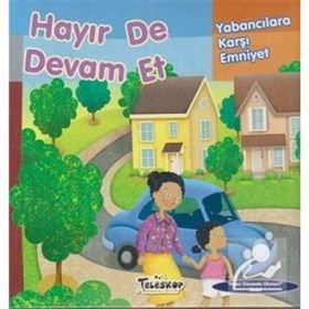 Hayır De Devam Et - Yabancılara Karşı Emniyet - Nasıl Güvende Olunur - J. Urban Donahue