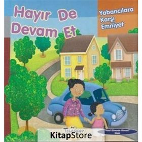 Hayır De Devam Et - Yabancılara Karşı Emniyet - Nasıl Güvende Olunur - J. Urban Donahue