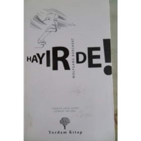 Hayır De ! - Wolfgang Borchert