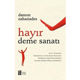 Hayır Deme Sanatı - Damon Zahariades